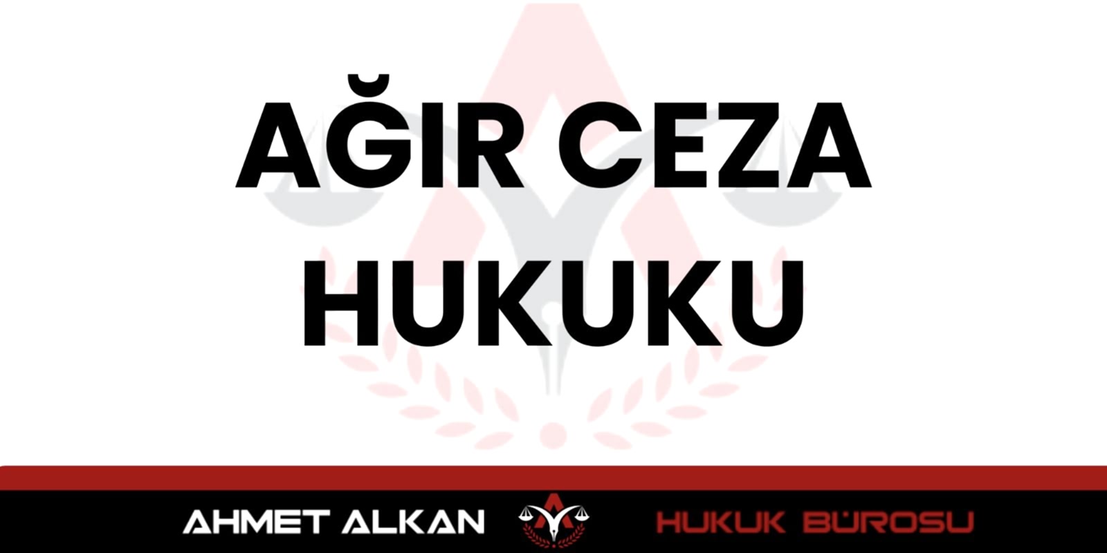Antalya Ağır Ceza Avukatı Hizmetleri