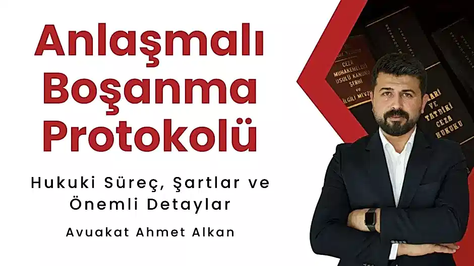 Anlaşmalı boşanma protokolü örneği nasıl hazırlanır, velayet ve nafaka düzenlemeri nasıl yapılır